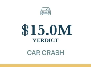 Car Crash Verdict 15 Million