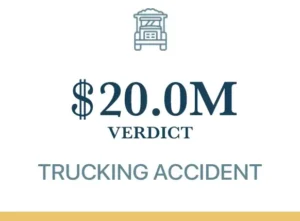 Trucking Accident Verdict 20 Million