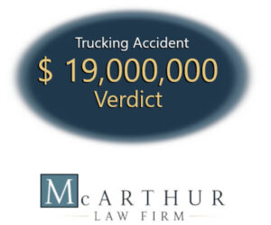 $19 Million Verdict by Our Tractor Trailer Accident Lawyers in Georgia