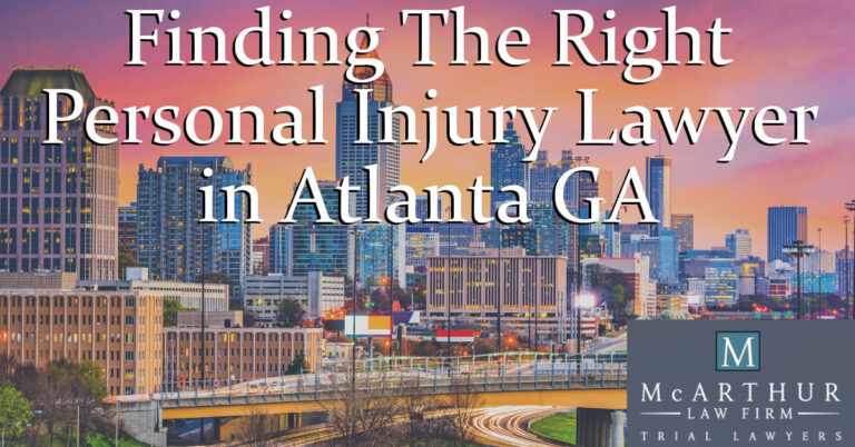 Finding The Right Personal Injury Lawyer in Atlanta GA