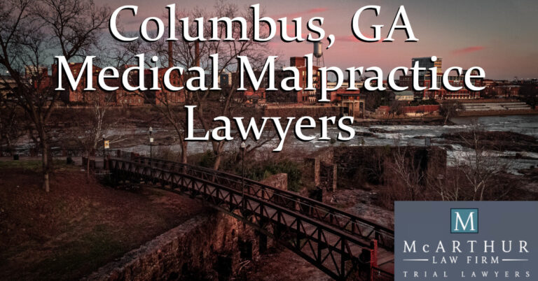 Columbus GA Medical Malpractice Lawyer