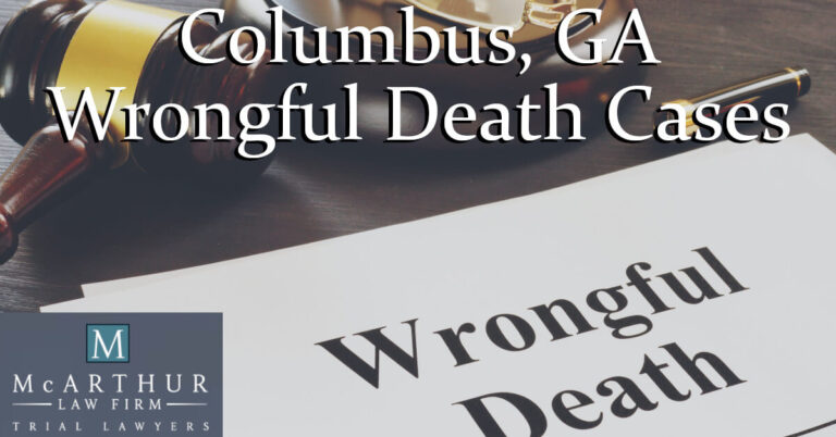 Columbus GA Wrongful Death Cases