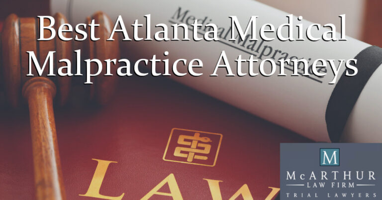 Best Atlanta Medical Malpractice Attorneys