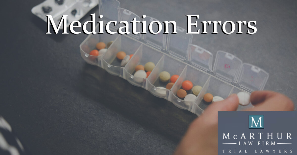 Meication Error Medication Errors | Causes, Prevention, and Legal Options