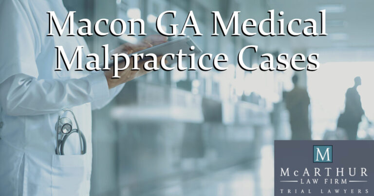 Macon GA Medical Malpractice