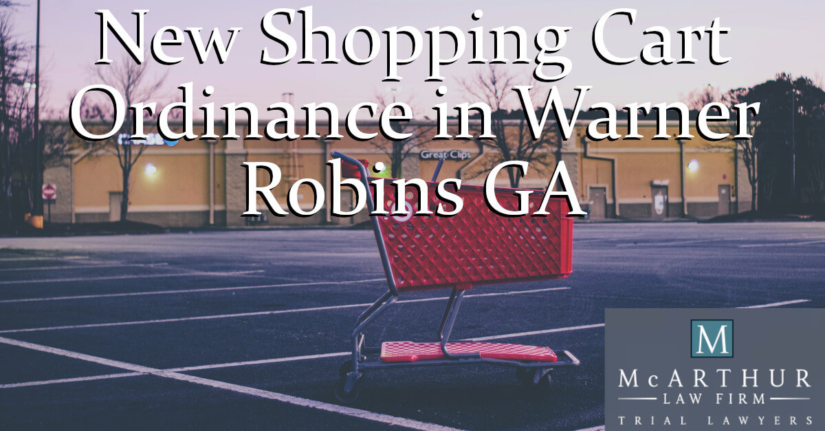 New Shopping Cart Ordinance in Warner Robins GA