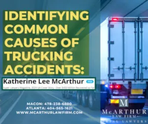 Common Causes of Georgia Trucking Accidents