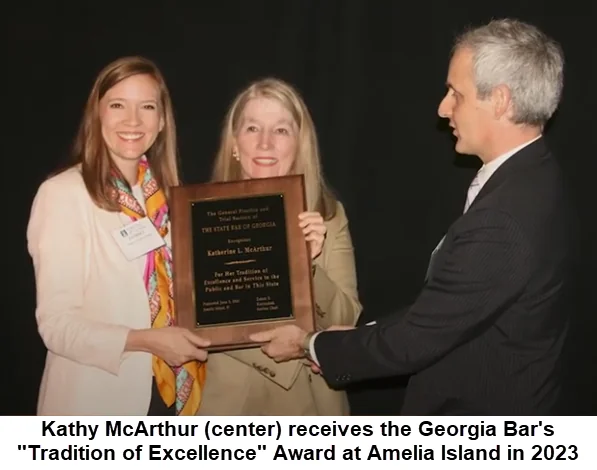 Macon Personal Injury Lawyer Kathy McArthur Receiving the Georgia Bar Tradition of Excellence Award with Lindsey Macon